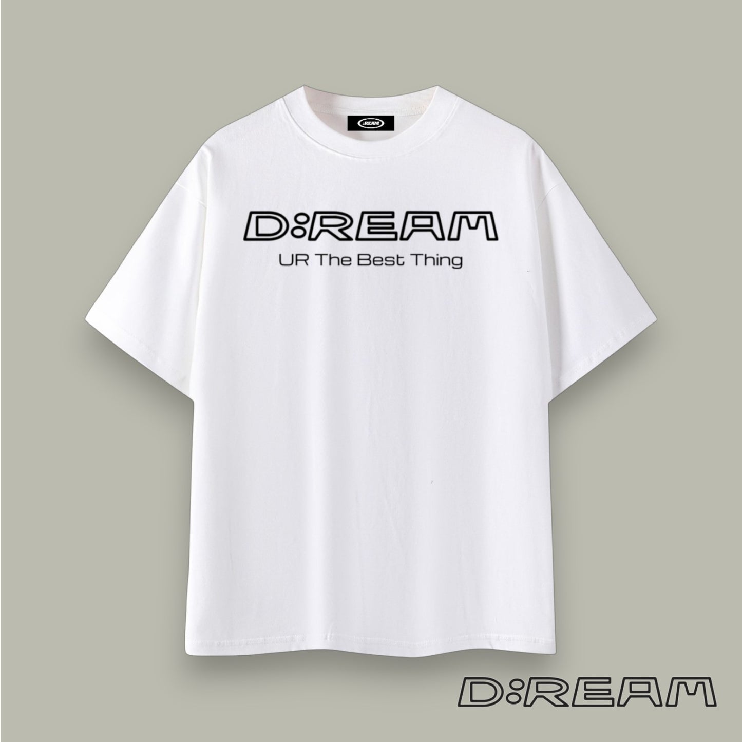 "UR The Best Thing" D:REAM Cotton Tee - White