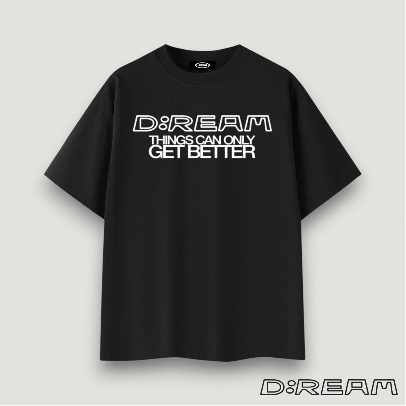 "Things Can Only Get Better" D:REAM Cotton Tee - Black
